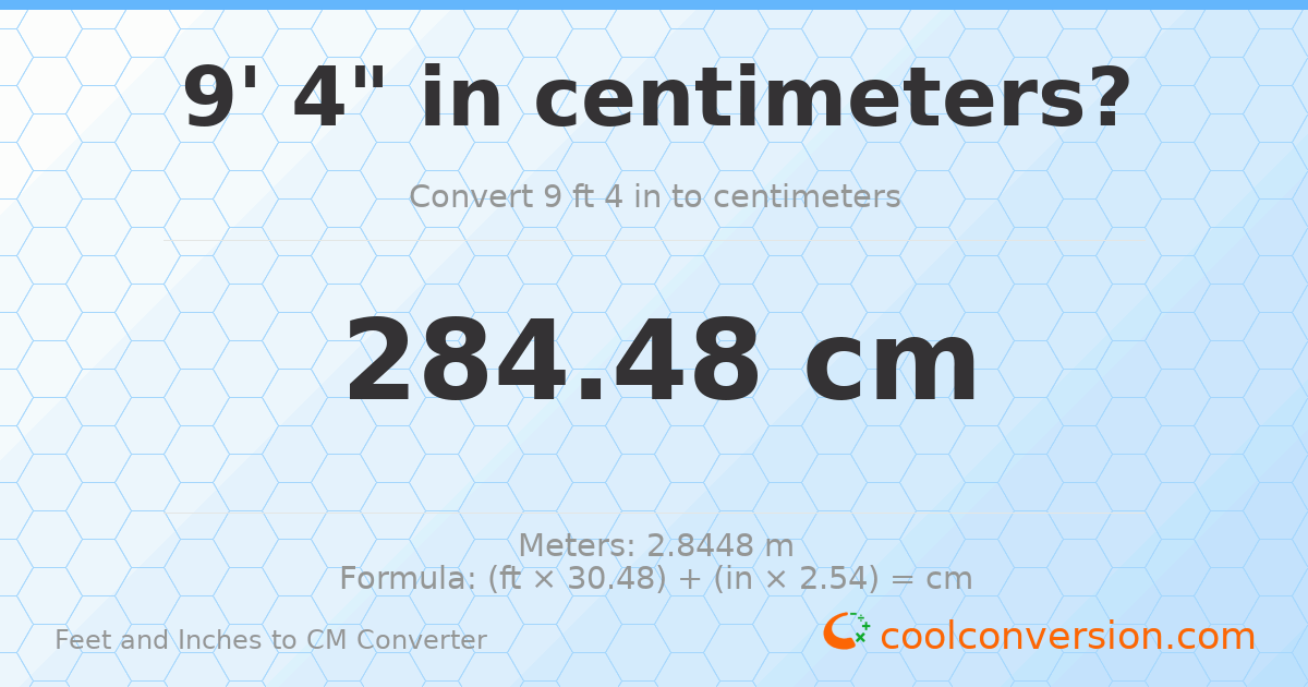 9' 4" to cm — 284.5 cm