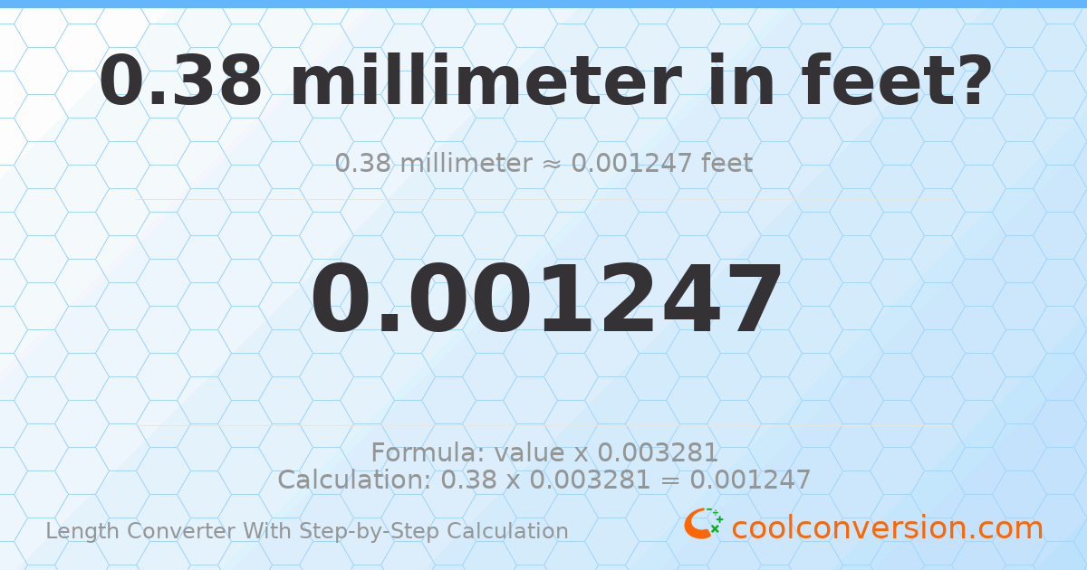 0.38 millimeters = 0.00124672 feet