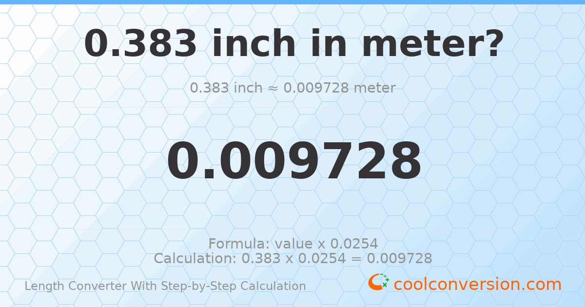 0.383 inches = 0.0097282 meters