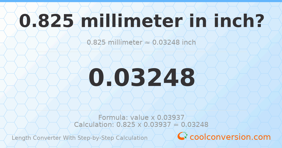 0.825 millimeters = 0.0324803 inches