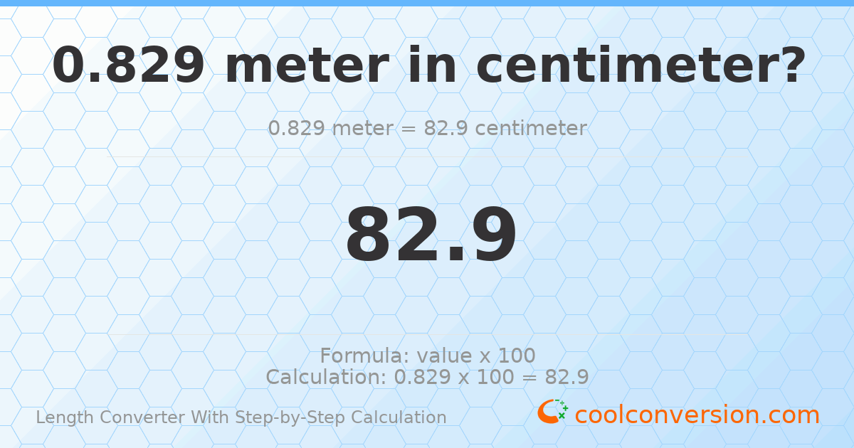 0.829 meters = 82.9 centimeters
