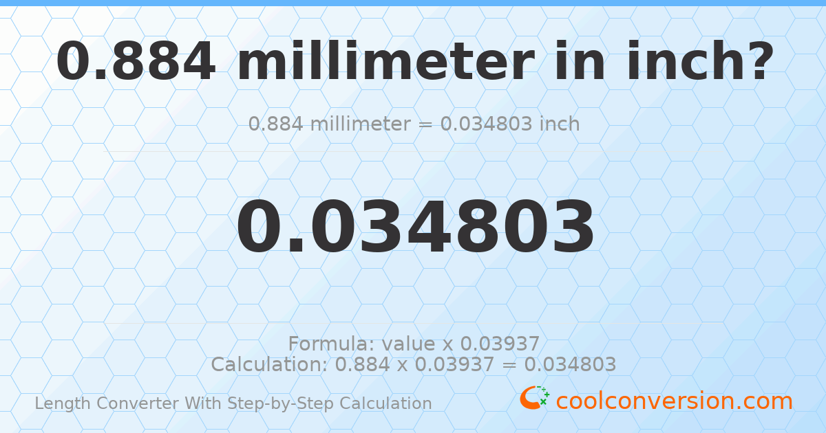 0.884 millimeters = 0.0348031 inches