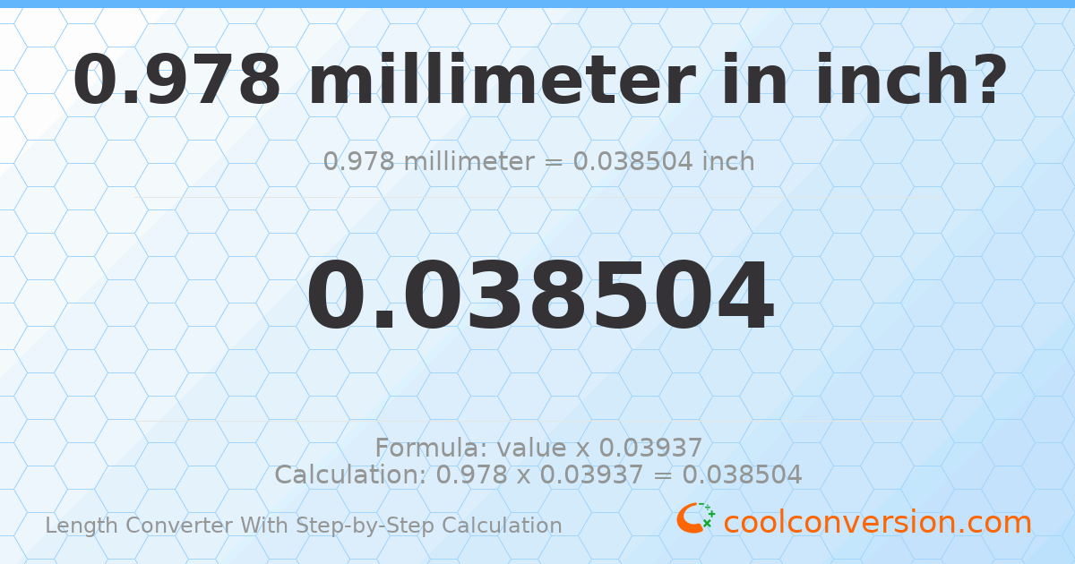 0.978 millimeters = 0.0385039 inches