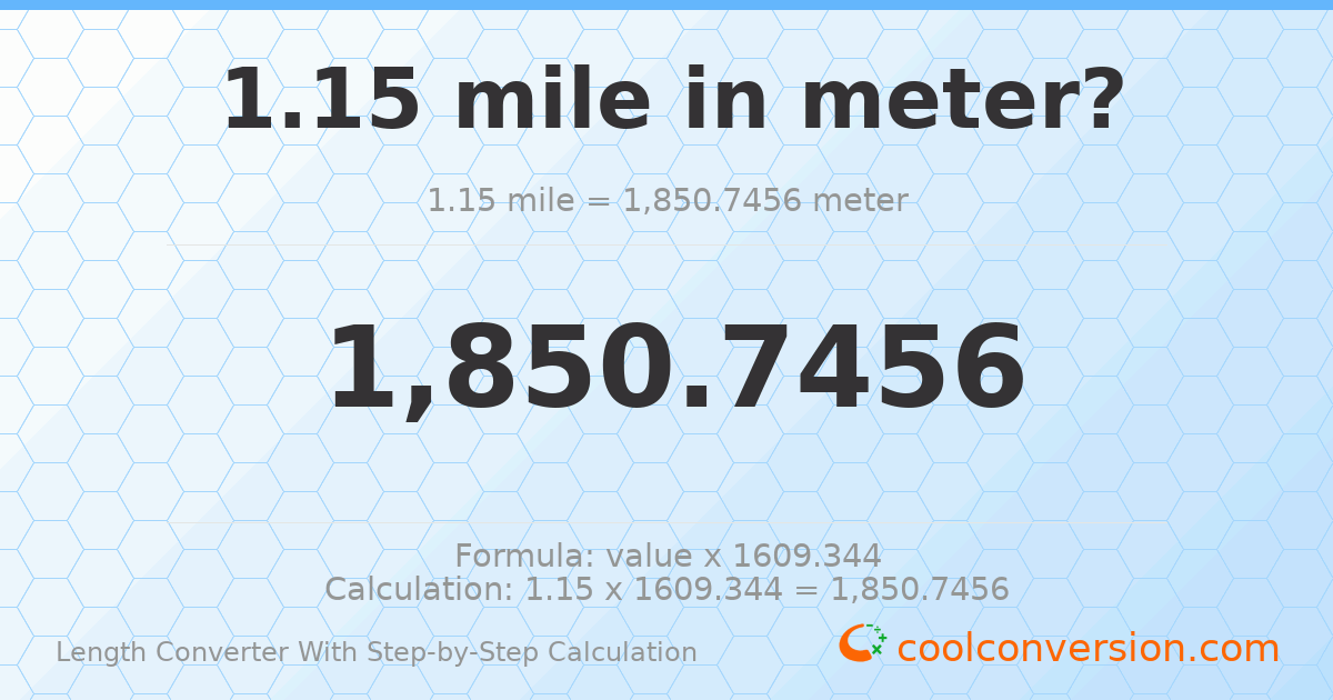 1.15 miles = 1850.75 meters