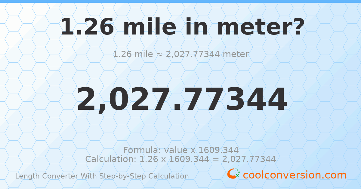 1.26 miles = 2027.77 meters