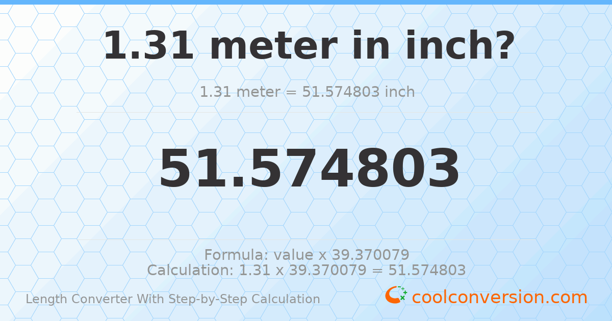 1.31 meters = 51.5748 inches