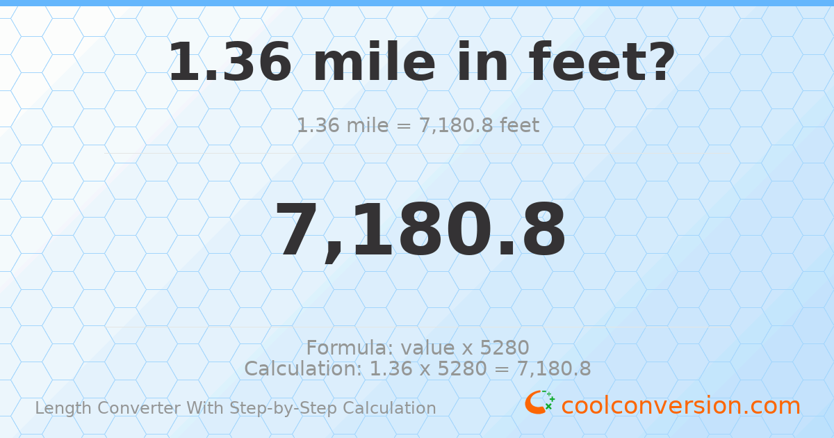1.36 miles = 7180.8 feet