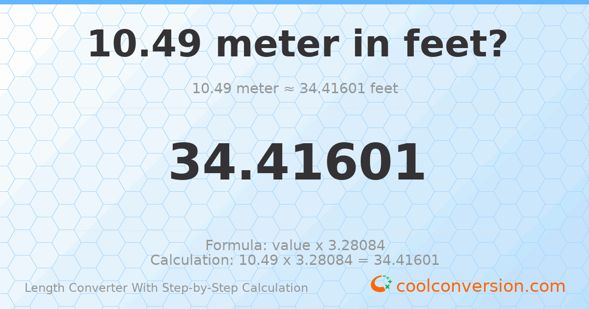 10.49 meters = 34.416 feet