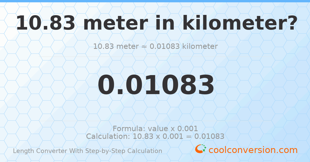 10.83 meters = 0.01083 kilometers