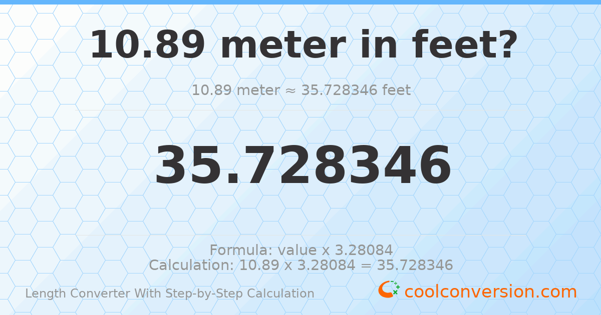 10.89 meters = 35.7283 feet