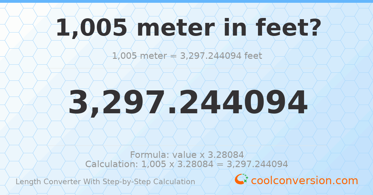 1005 meters = 3297.24 feet
