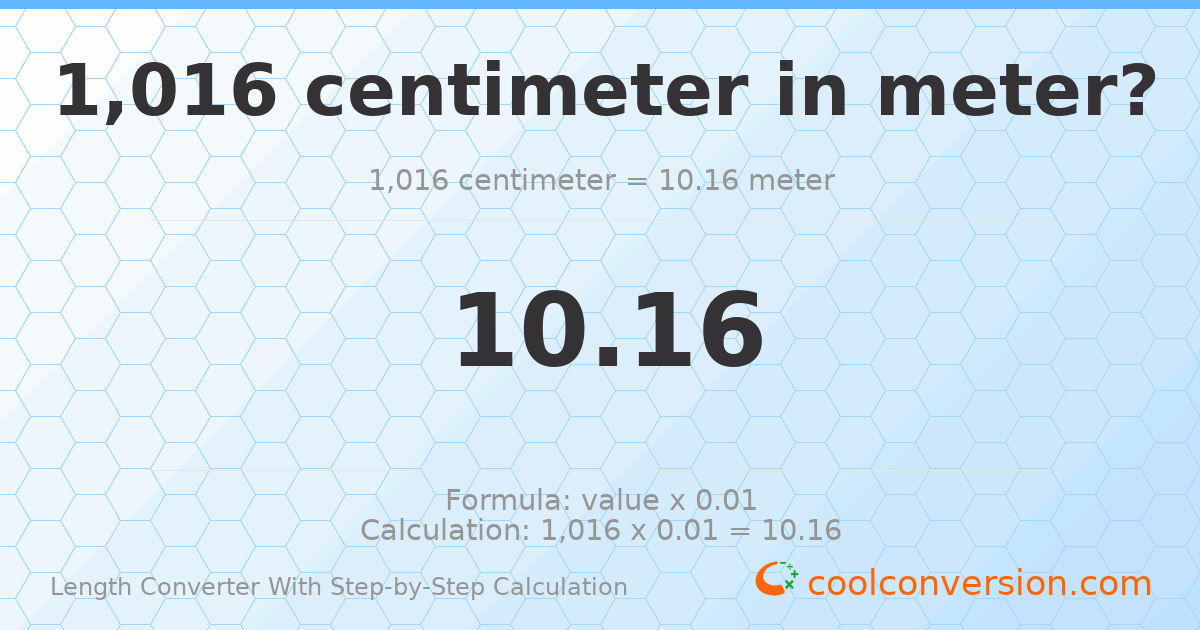 1016 centimeters = 10.16 meters