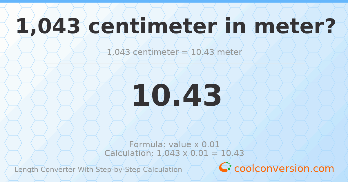 1043 centimeters = 10.43 meters