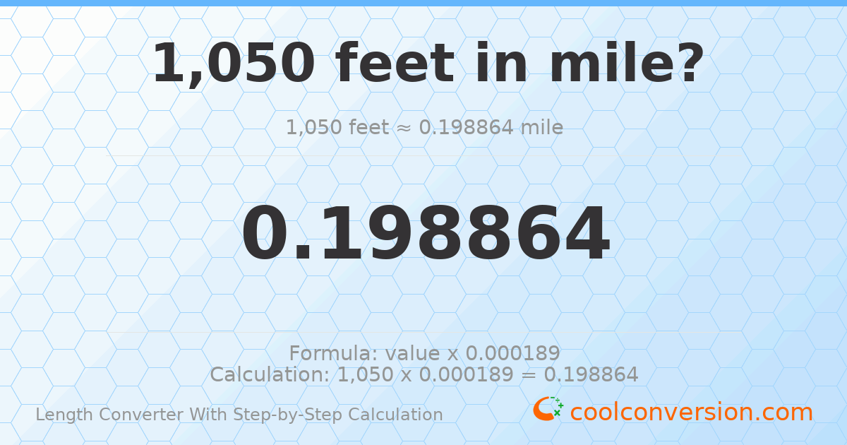 1050 feet = 0.198864 miles
