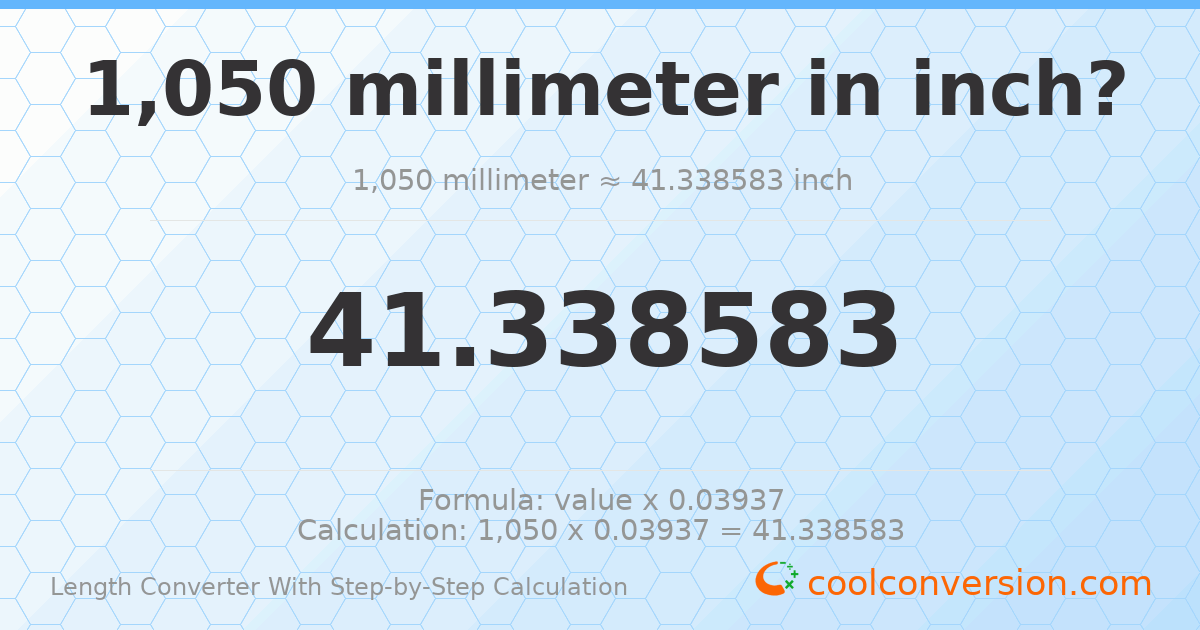 1050 millimeters = 41.3386 inches