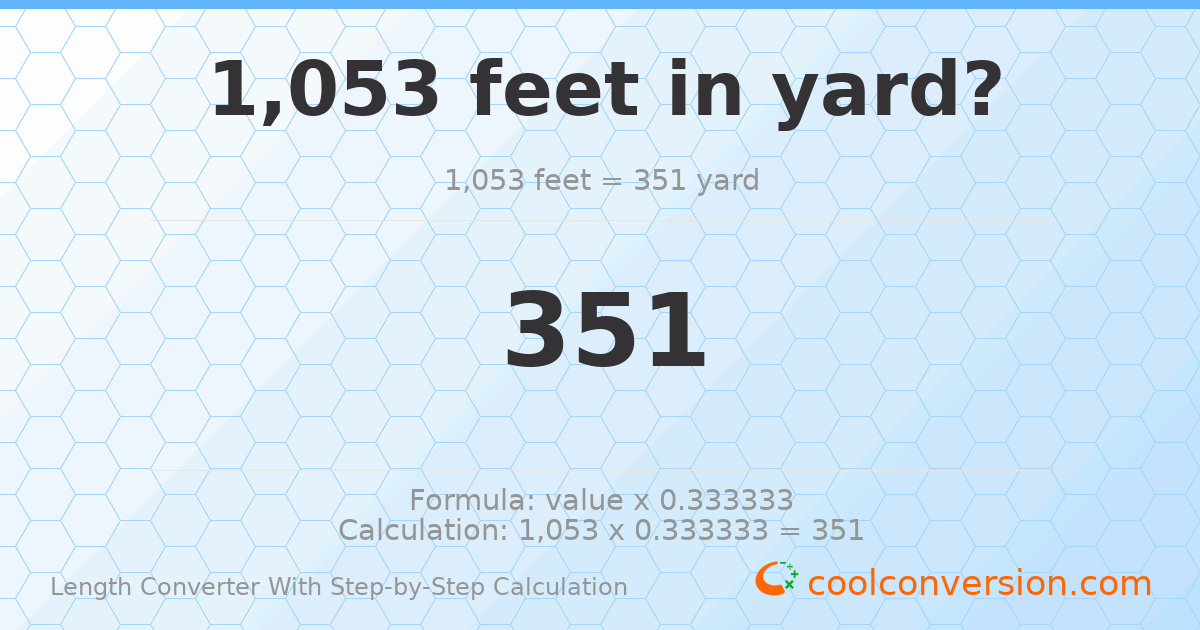 1053 feet = 351 yards