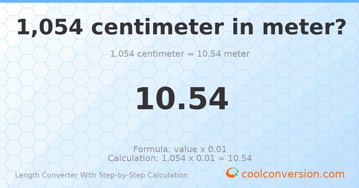 1054 centimeters = 10.54 meters