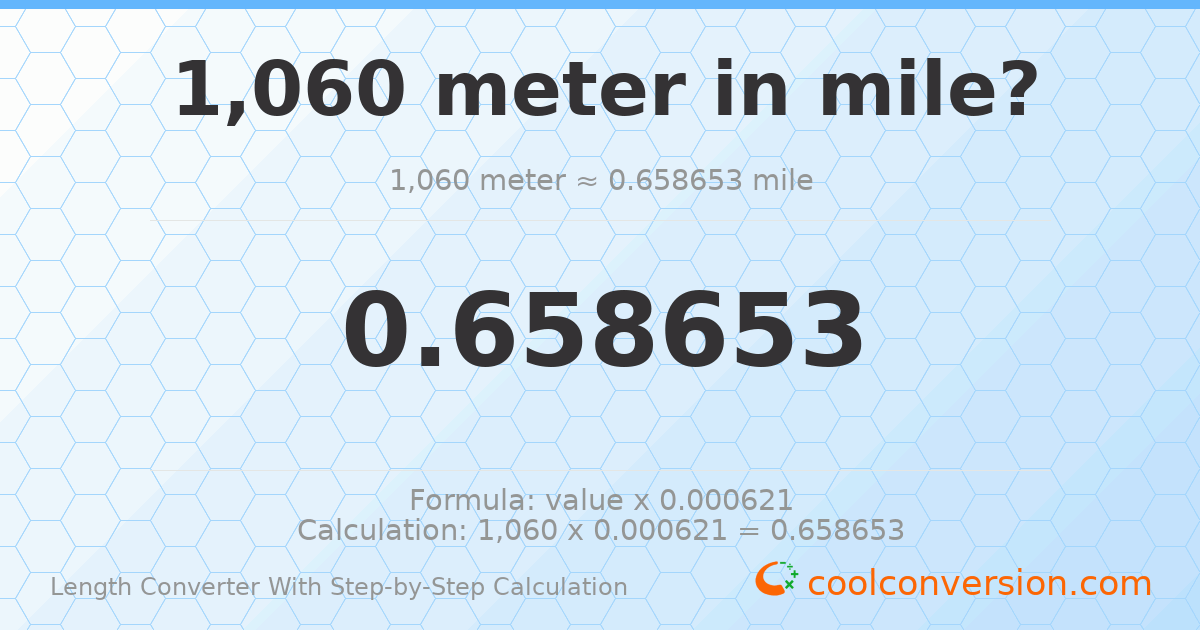 1060 meters = 0.658653 miles