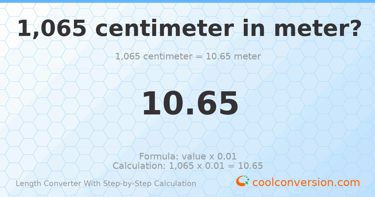 1065 centimeters = 10.65 meters