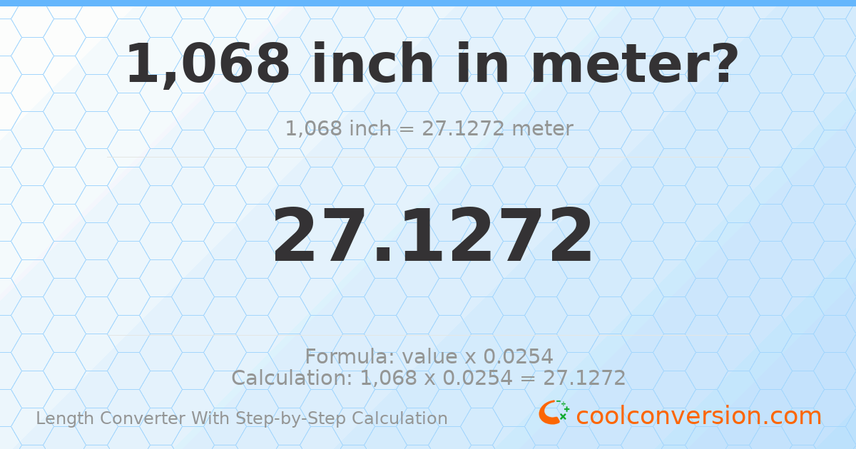 1068 inches = 27.1272 meters