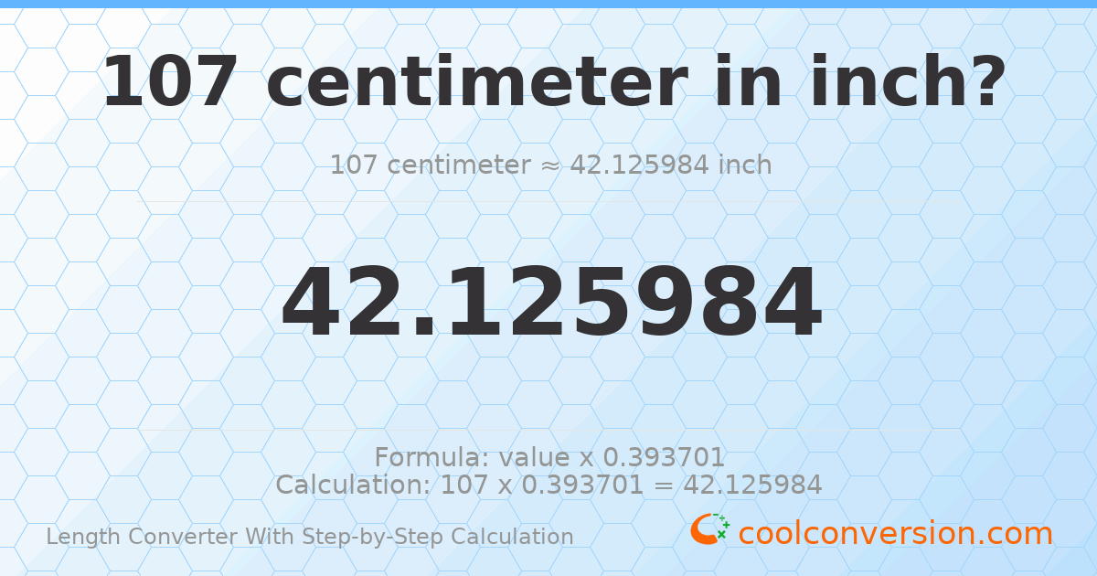107 centimeters = 42.126 inches