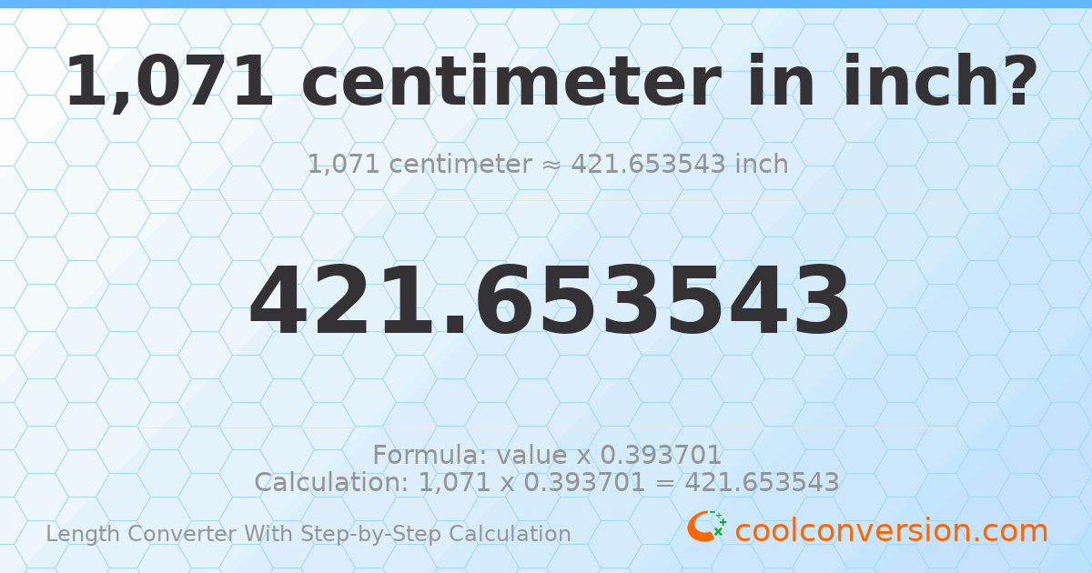 1071 centimeters = 421.654 inches