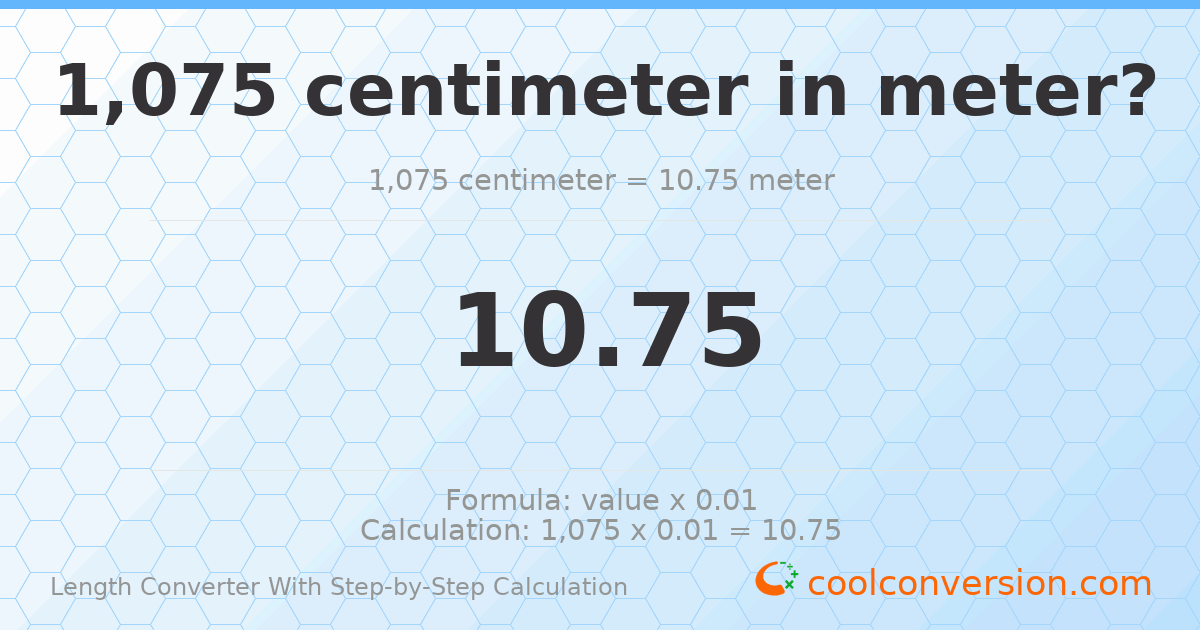 1075 centimeters = 10.75 meters
