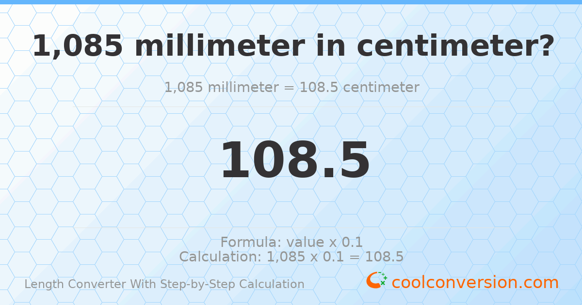 1085 millimeters = 108.5 centimeters