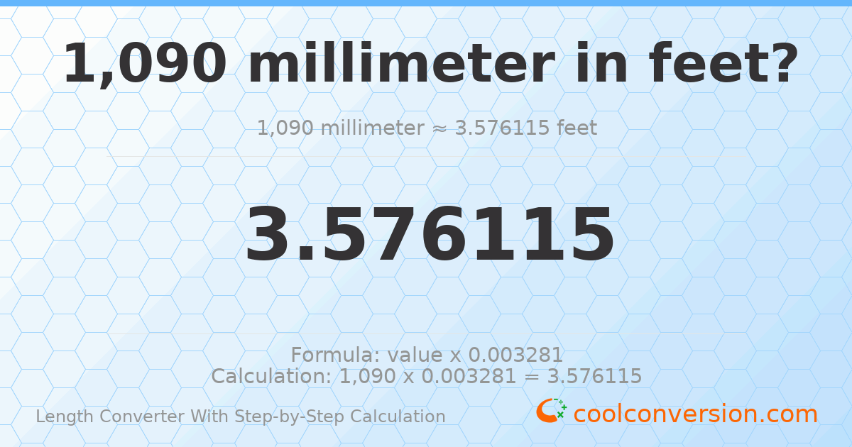 1090 millimeters = 3.57612 feet