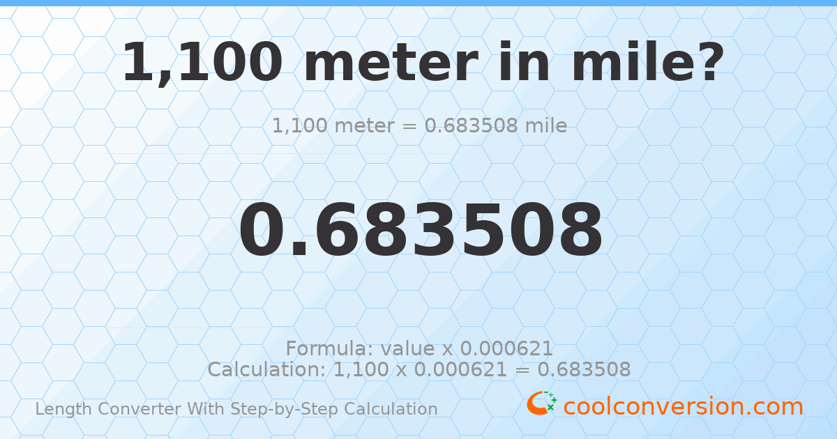 1100 meters = 0.683508 miles