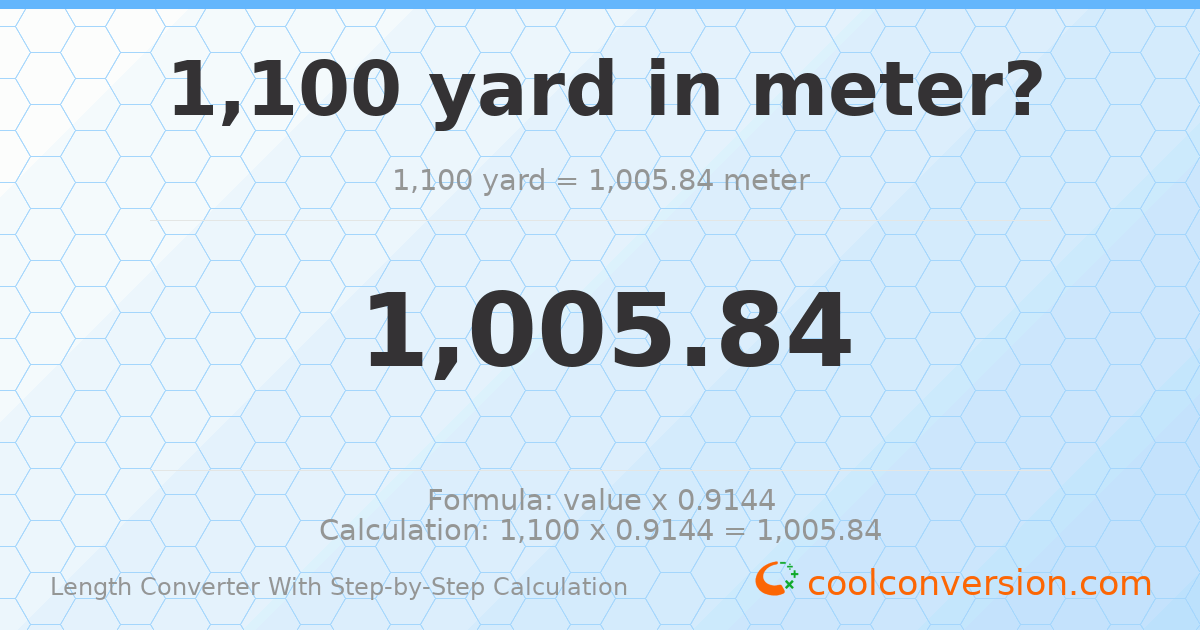 1100 yards = 1005.84 meters