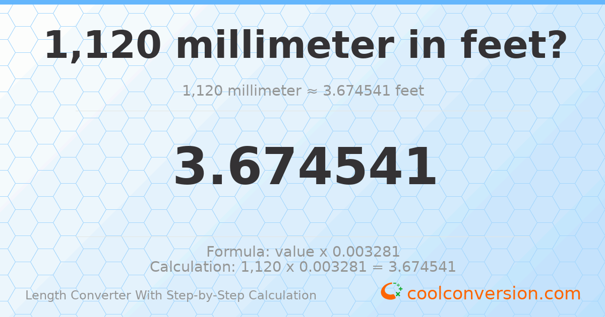 1120 millimeters = 3.67454 feet