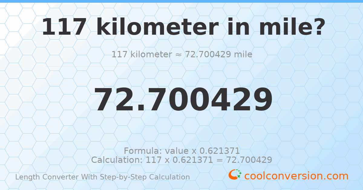 117 kilometers = 72.7004 miles