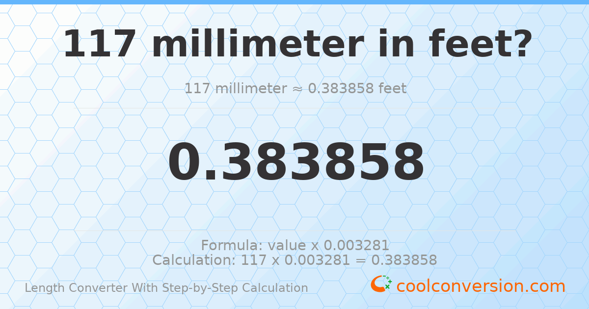 117 millimeters = 0.383858 feet