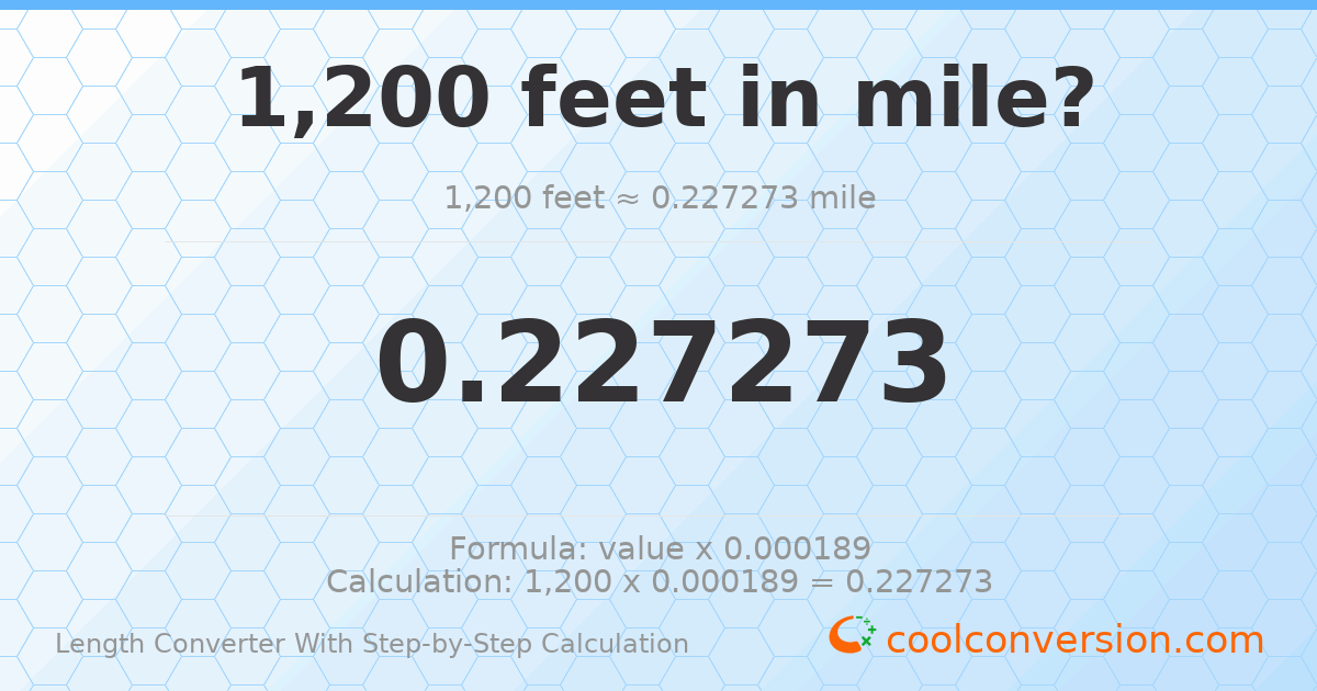 1200 feet = 0.227273 miles