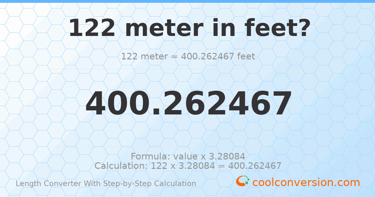 122 meters = 400.262 feet