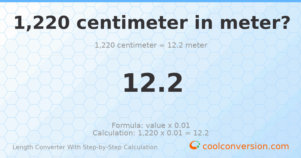 1220 centimeters = 12.2 meters