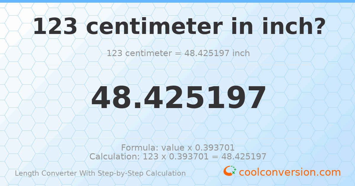 123 centimeters = 48.4252 inches