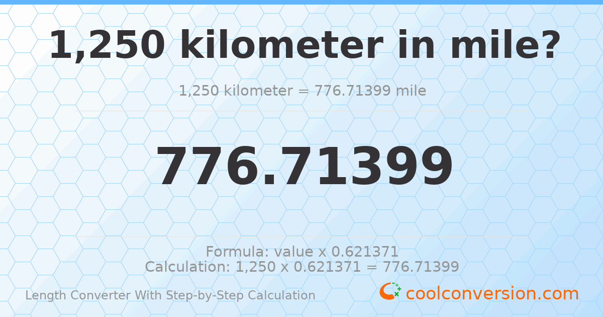 1250 kilometers = 776.714 miles