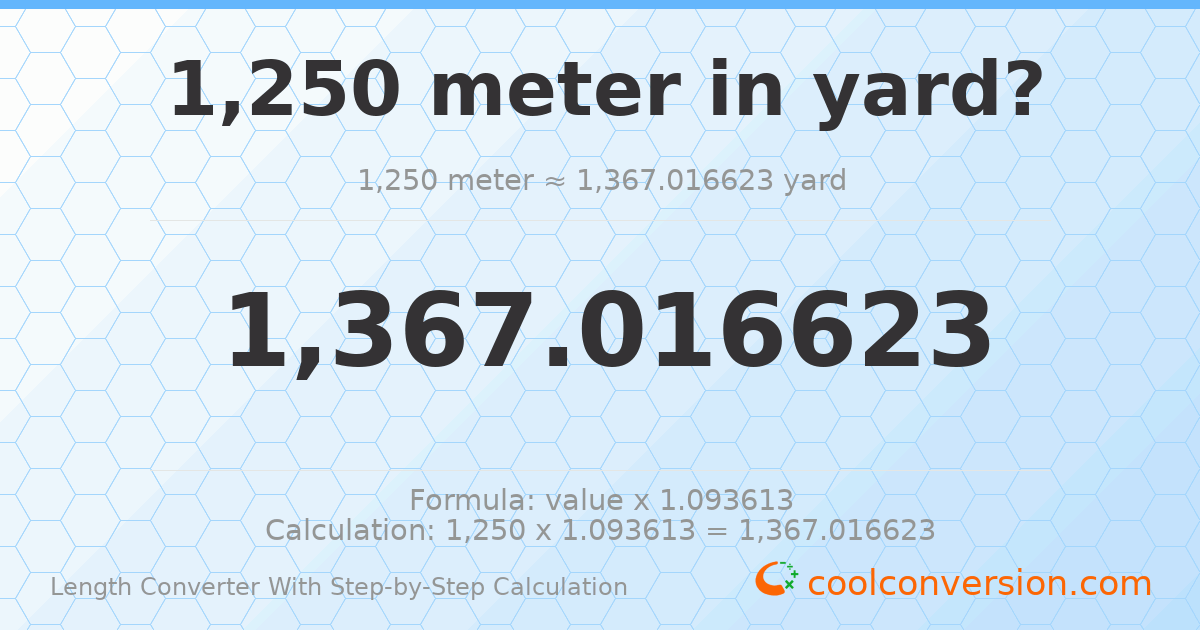 1250 meters = 1367.02 yards