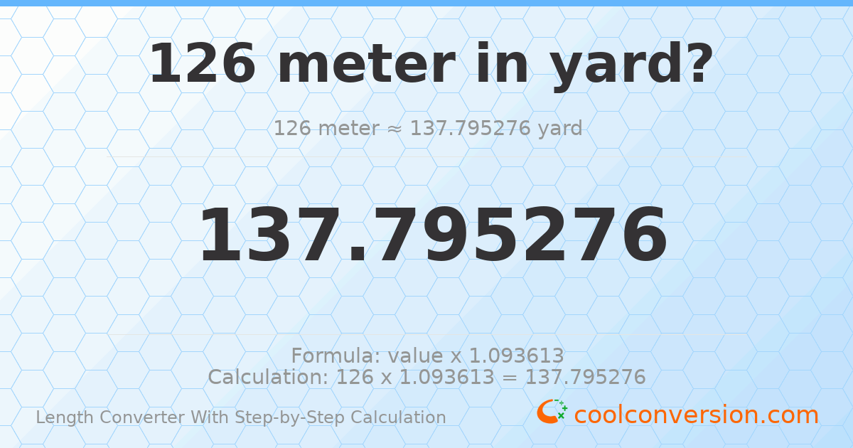 126 meters = 137.795 yards