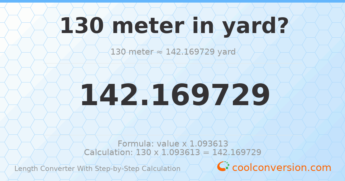 130 meters = 142.17 yards