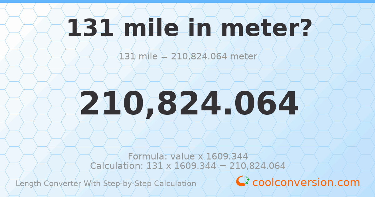 131 miles = 210824 meters