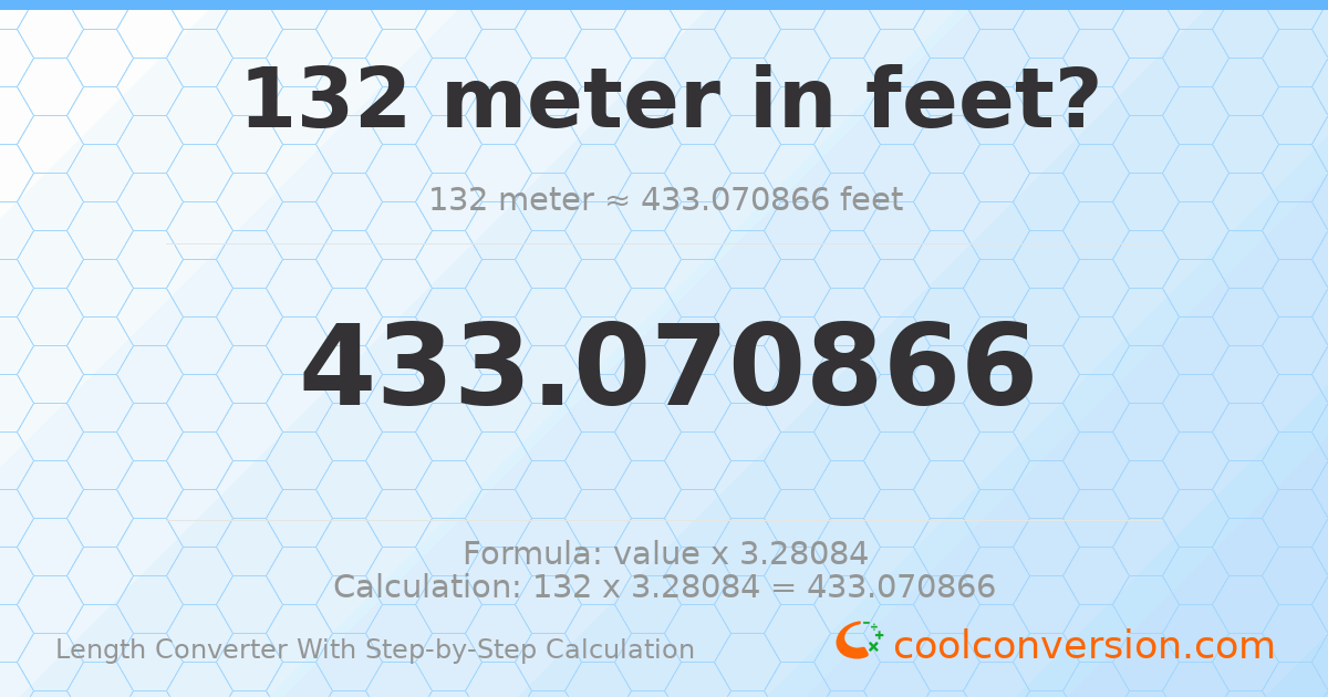 132 meters = 433.071 feet
