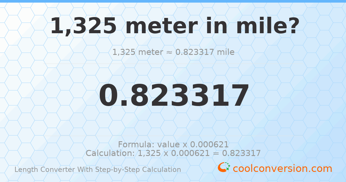 1325 meters = 0.823317 miles