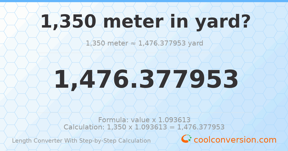 1350 meters = 1476.38 yards