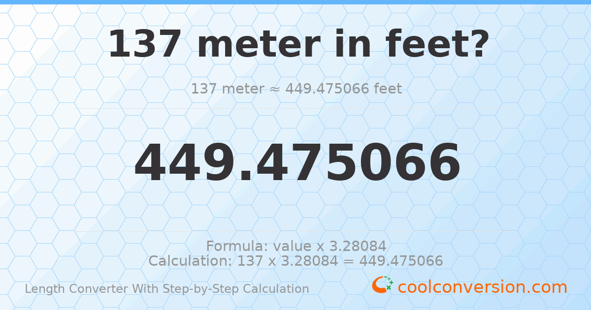 137 meters = 449.475 feet