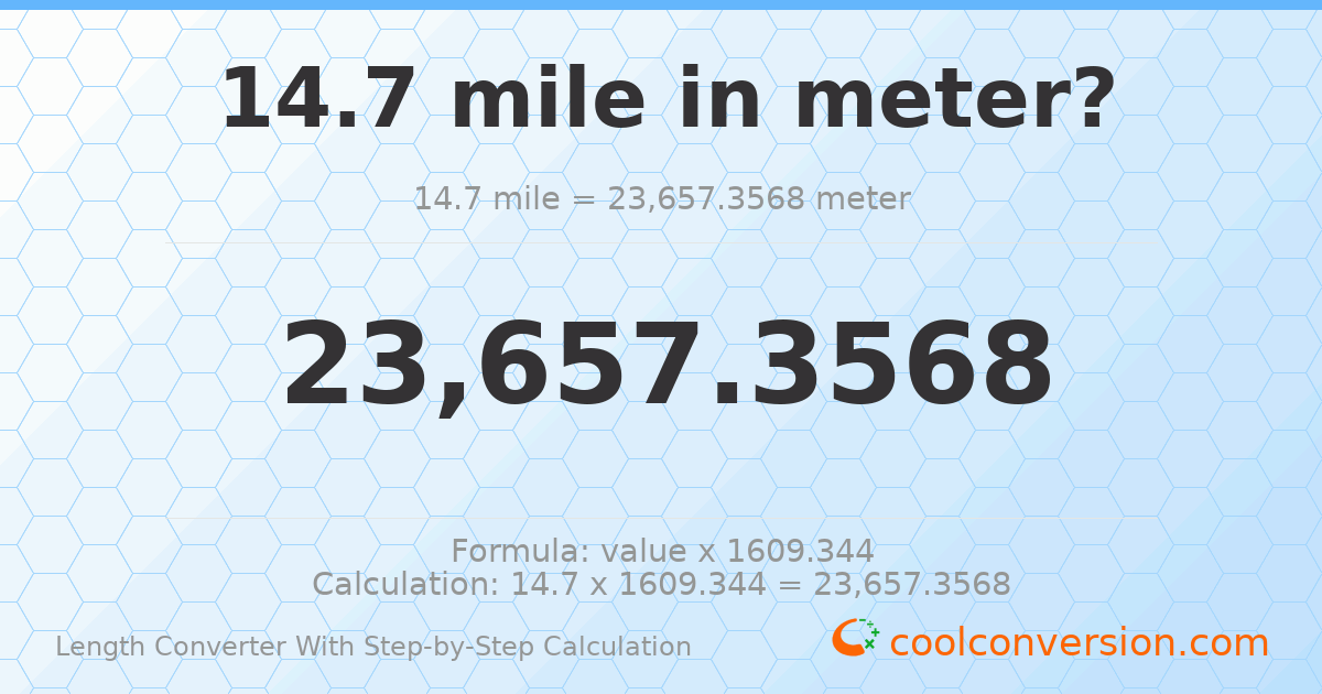 14.7 miles = 23657.4 meters