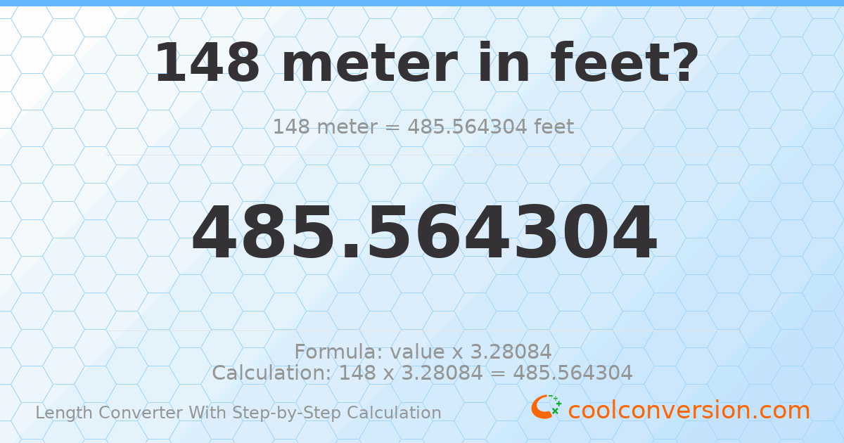 148 meters = 485.564 feet