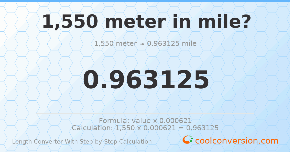 1550 meters = 0.963125 miles